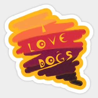 I love dogs colorful spill Sticker